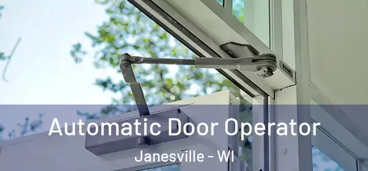 Automatic Door Operator Janesville - WI