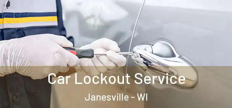 Car Lockout Service Janesville - WI