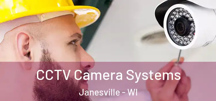CCTV Camera Systems Janesville - WI