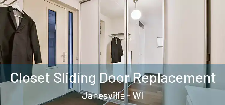 Closet Sliding Door Replacement Janesville - WI