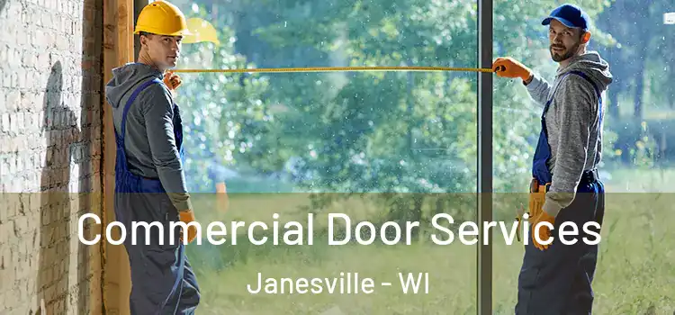 Commercial Door Services Janesville - WI