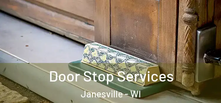 Door Stop Services Janesville - WI