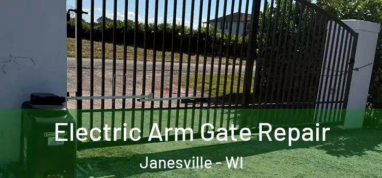 Electric Arm Gate Repair Janesville - WI