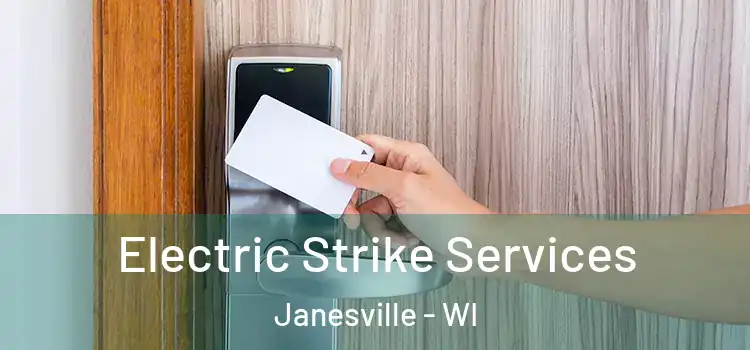 Electric Strike Services Janesville - WI