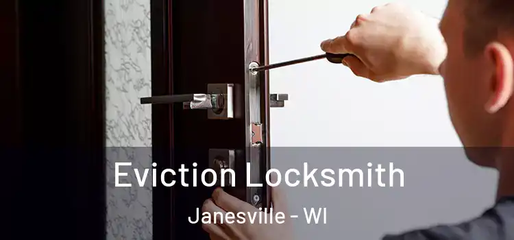 Eviction Locksmith Janesville - WI