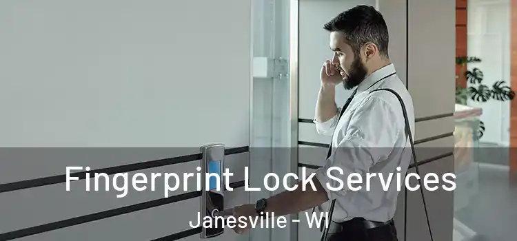 Fingerprint Lock Services Janesville - WI