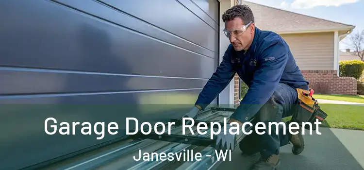  Garage Door Replacement Janesville - WI