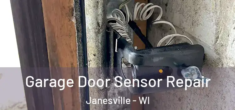 Garage Door Sensor Repair Janesville - WI