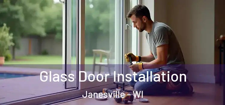 Glass Door Installation Janesville - WI