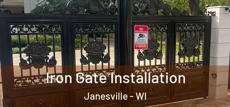 Iron Gate Installation Janesville - WI