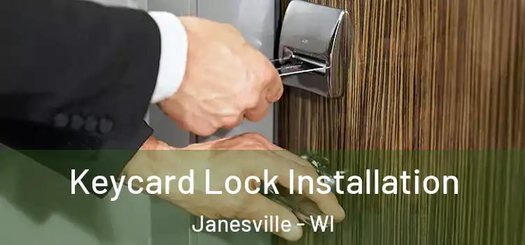 Keycard Lock Installation Janesville - WI