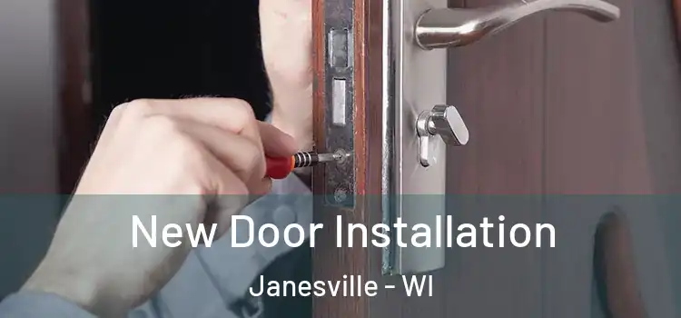 New Door Installation Janesville - WI