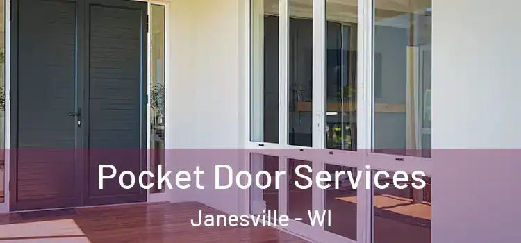 Pocket Door Services Janesville - WI