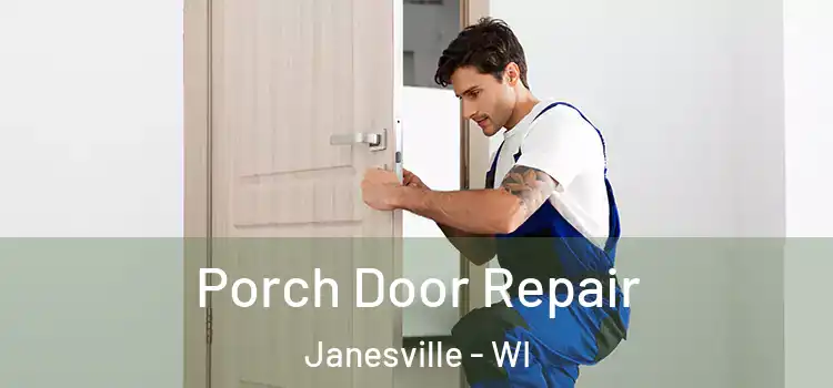  Porch Door Repair Janesville - WI