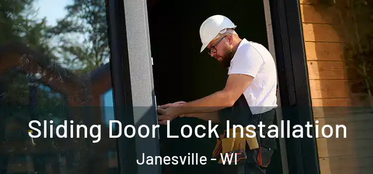 Sliding Door Lock Installation Janesville - WI