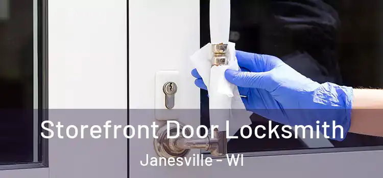Storefront Door Locksmith Janesville - WI